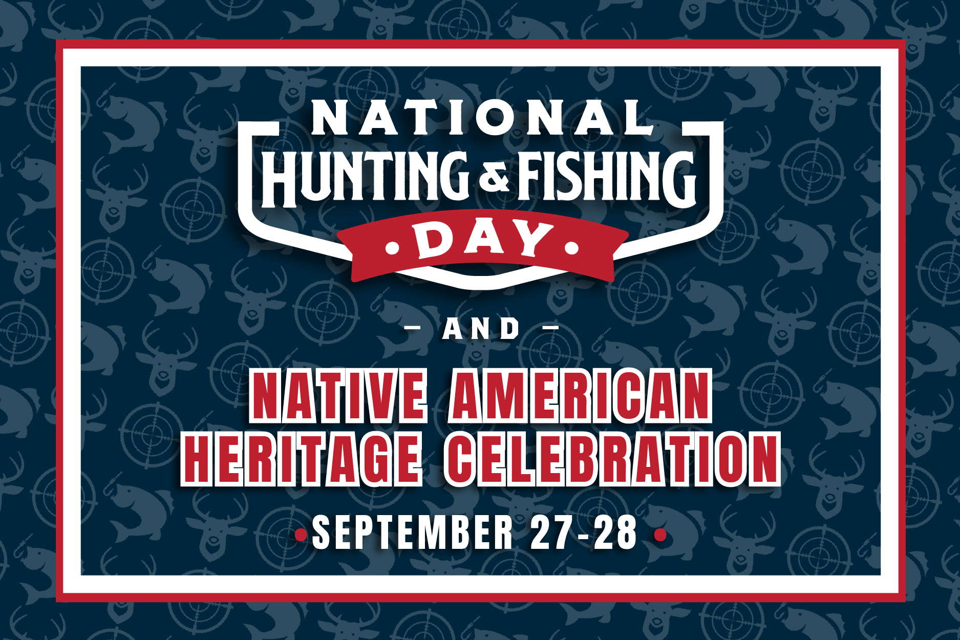 2025_NHFDAY_WOW_CELEBRATIONWebHeader_900x600 National Hunting and Fishing Day and Native American Heritage Celebration September 27 - 28